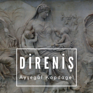 Gaia'nın Direnişi - Ayşegül Kopdagel